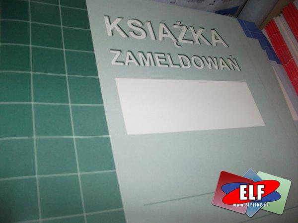 Książka zameldowań, druk, druki, zameldowanie, meldunek, meldunku, meldunków, zameldowania, meldowania, meldowań