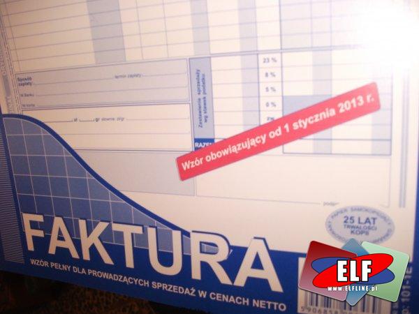 Nowe druki, druk, faktura, faktury obowiązujące od stycznia 2013